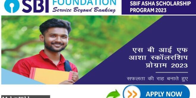 SBIF Asha Scholarship Program